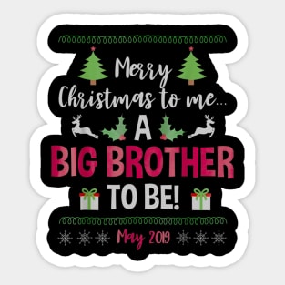 Christmas Big Brother Holiday Pregnancy Due May 2019 Sticker